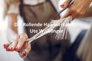 Die rollende Haarwerkstatt – Friseur