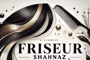 Friseur Shahnaz