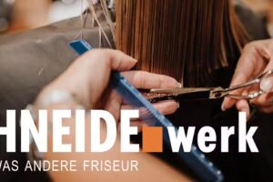 Schneidewerk – der etwas andere Friseur
